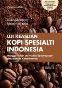 Uji Keaslian Kopi Spesialti Indonesia