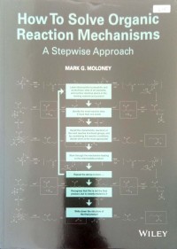 How to solve organic reaction mechanism: a stepwise approach