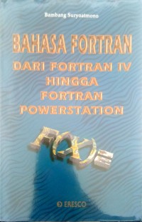 Bahasa Fortran dari fortran iv hingga fortran powerstation