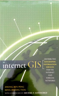 Internet GIS: distributed Geographic information Service for the internet and wireless networks