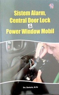 Sistem alarm, central door lock & power window mobil