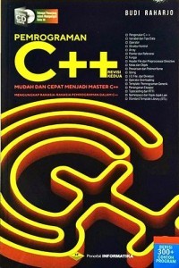 Pemrograman C++ Revisi kedua : mudah dan cepat menjadi master C++