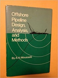 Offshore Pipeline design, analysis and Methods