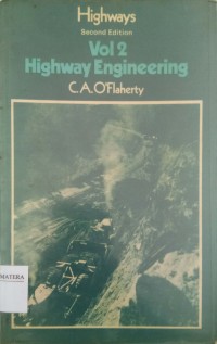 Highway Engineering volume two second edition