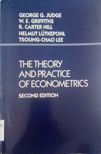 The Theory and Practice of Econometrics second edition