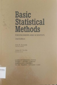 Basic Statistical Methods for Engineers and Scientists second edition