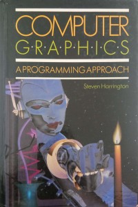 Computer Graphics: a programming approach