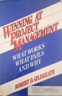 Winning at Project Management: what works, what fails, and why