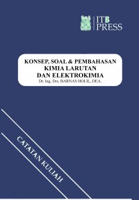 Konsep, Soal dan Pembahasan Kimia Larutan dan Elektrokimia