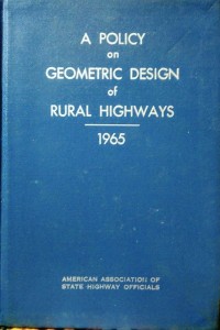 A policy on geometric design of rural Highways