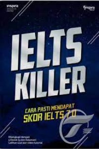 IELTS Killer : cara pasti mendapat skor ielts