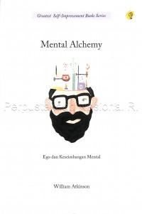 Mental alchemy : ego dan keseimbangan mental