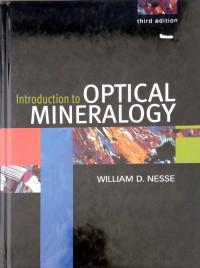 Introduction to optical mineralogy third edition