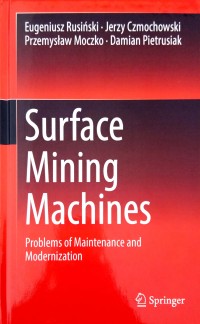 Surface mining machines: problems of maintenance and modernization