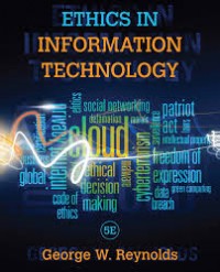 Ethics in Information Technology fifth edition