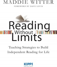Raeding Without Limits: Teaching Strategies to Build Independent Reading for Life