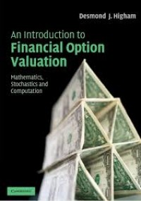 An Introduccion to Financial Option Valuation: Mathematics, Stochasrics and Computation
