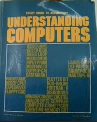 Studi Guide to Accompany Understanding Computers