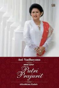 Ani Yudhoyono: Kepal Sayap Putri Prajurit