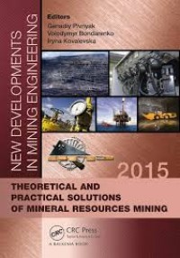 Theoretical and Practical Solutions of Mineral Resources Mining