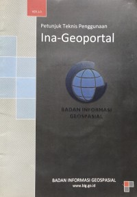 Petunjuk Teknis Penggunaan Ina-Geoportal
